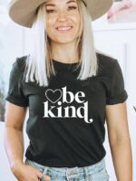 Be Kind T-shirt | Women's Shirt