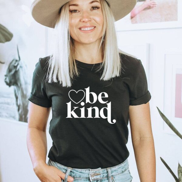 Be Kind T-shirt | Women's Shirt