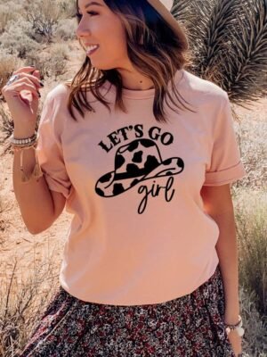 Let's Go Girl T-shirt | Graphic Tee