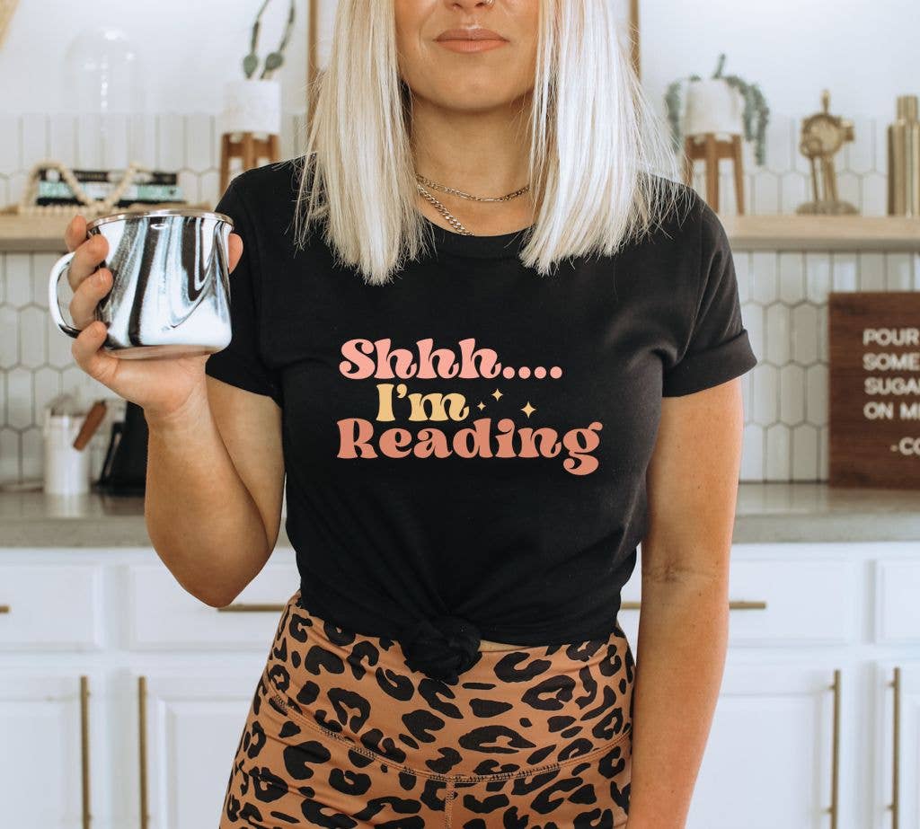 Shhh I'm Reading  T-shirt | Women's Shirts