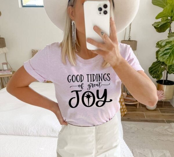 Good Tidings Of Great Joy T-shirt | Graphic Top