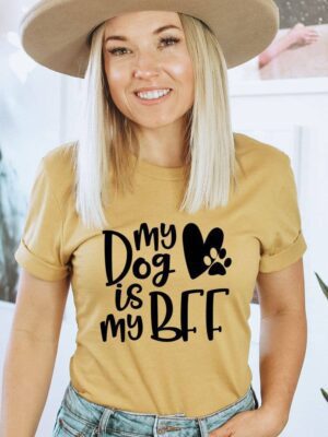 My Dog Is My Bff T-shirt