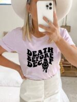 Death Before Decaf T-shirt | Women's Shirt