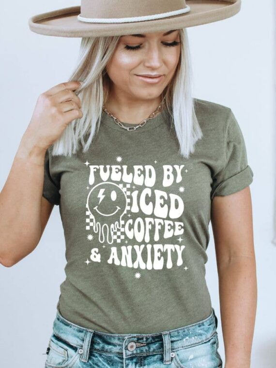 Fueled By Iced Coffee And Anxiety T-shirt | Graphic Top