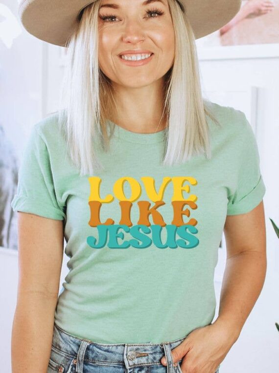 Love Like Jesus T-shirt | Graphic Tee | Religious Shirt