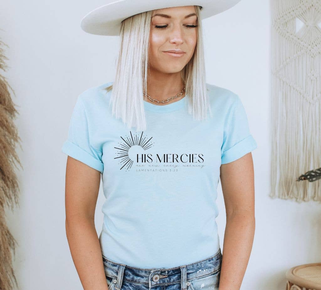 His Mercies Are New Every Morning T-shirt | Graphic Top