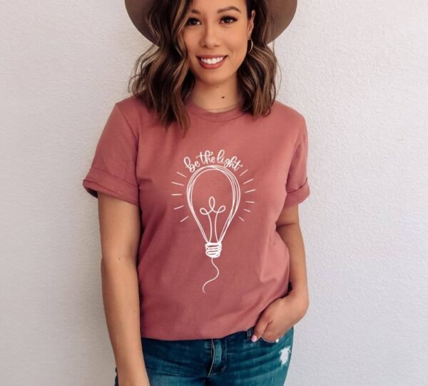Be The Light T-shirt | Graphic T-shirt