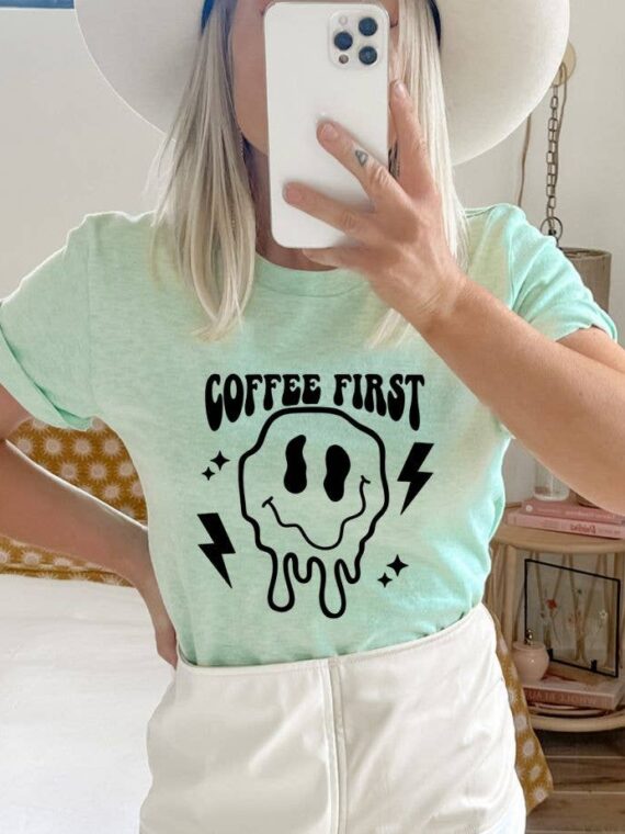 Coffee First T-Shirt | Graphic Tee