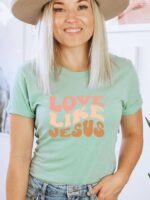 Love Like Jesus T-shirt | Graphic Top | Religious Top