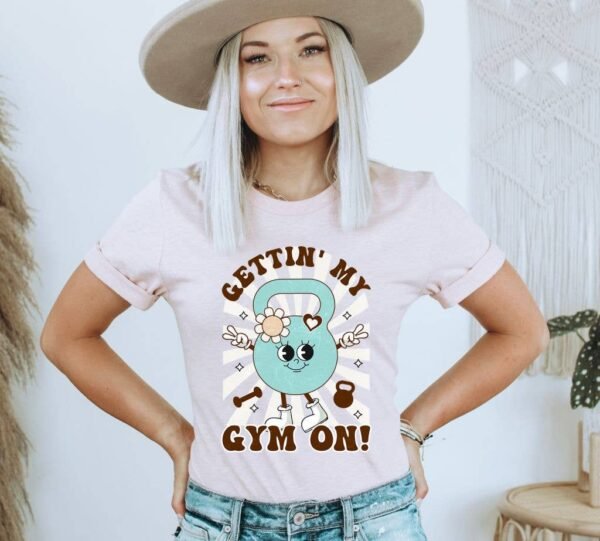 Gettin My Gym On T-shirt | Graphic Tee