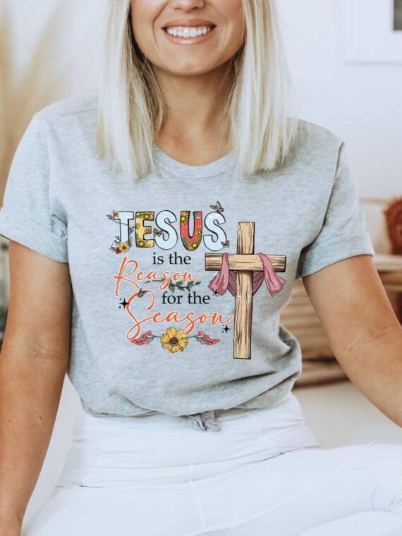 Jesus Is The Reason For The Season Top