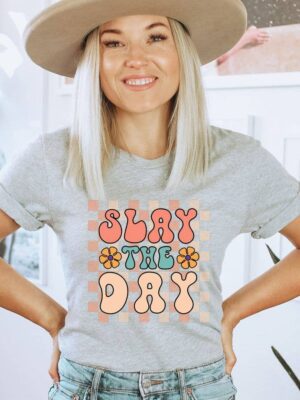 Slay The Day T-shirt | Graphic Tee