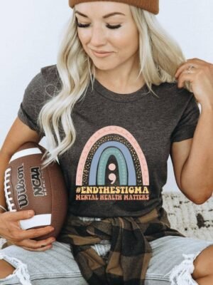 End The Stigma Mental Health Metters T-shirt