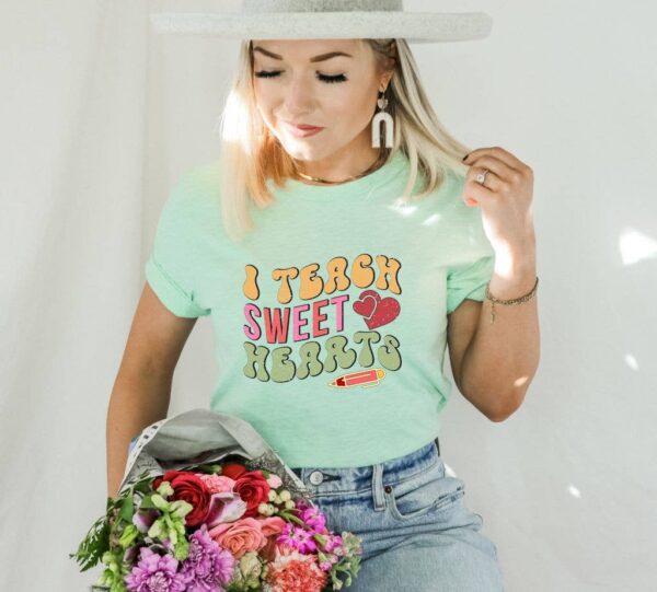 I Teach Sweet Hearts T-shirt | Graphic Tee