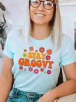 Stay Groovy T-shirt | Graphic Tee