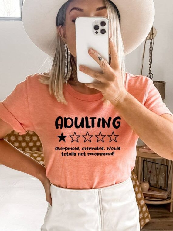 Adulting Would Not Recommend T-shirt | Graphic Tee