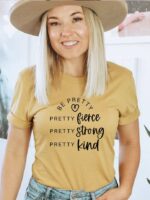 Be Pretty T-shirt | Graphic Tee
