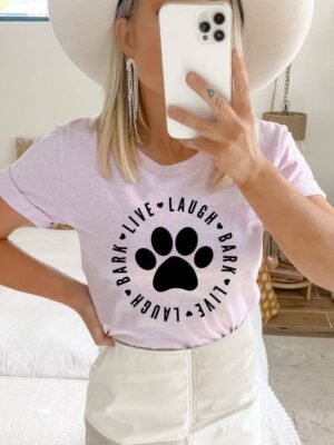 Live Laugh Bark T-shirt | Graphic Shirt