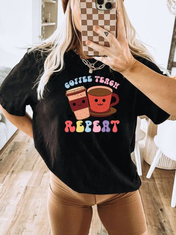 Coffee Teach Repeat T-shirt | Graphic Gift