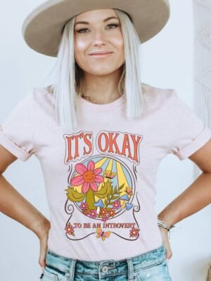 It's Okay To Say An Introvert T-shirt