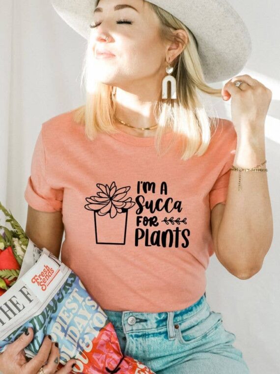 I'm Succa For Plants T-shirt | Graphic T-shirt