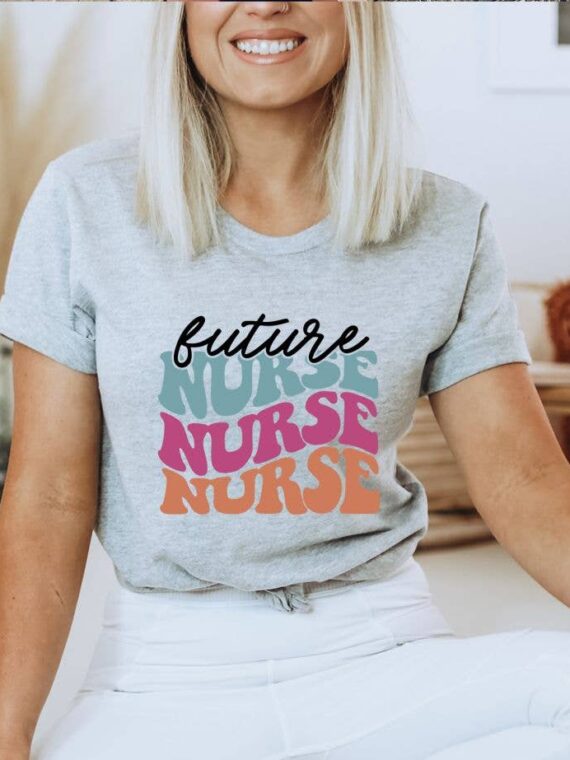 Future Nurse T-shirt | Graphic Shirt