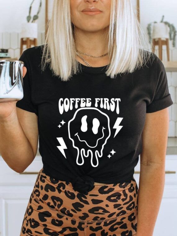 Coffee First T-shirt | Women's Top