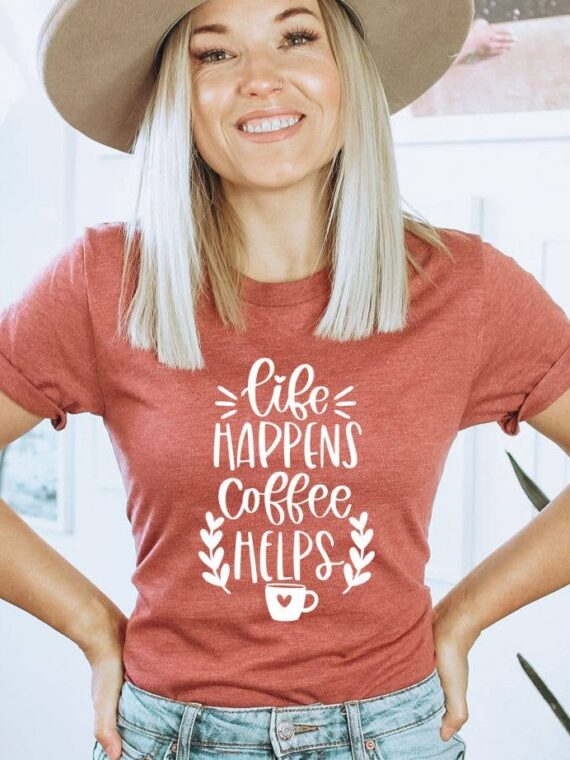 Life Happens Coffee Helps T-shirt | Graphic Gift