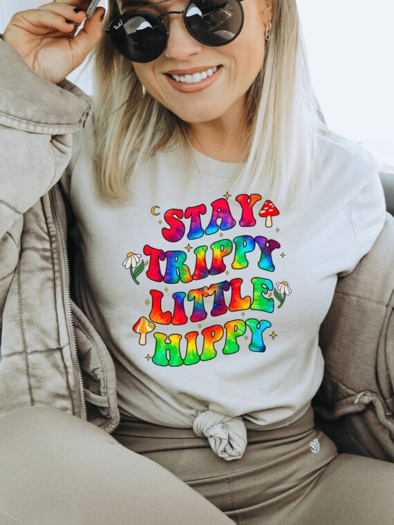 Stay Trippy Little Hippie T-shirt | Graphic Tee