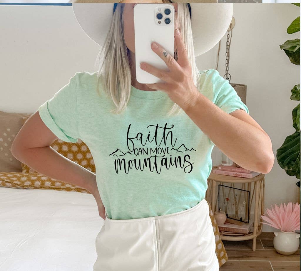 Faith Can Move Mountains T-shirt | Women's Top