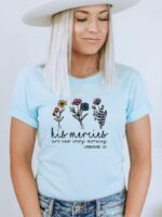 His Mercies Are New Every Morning T-shirt | Graphic Gift