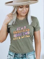 It's A Beautiful Day To Save Lives T-shirt | Women's Tee