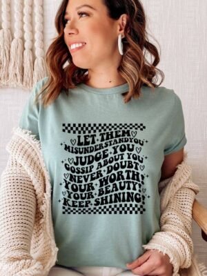 Let Them Misunderstand T-shirt | Graphic Shirt