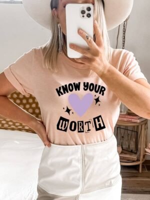 Know Your Worth T-shirt | Graphic Tee