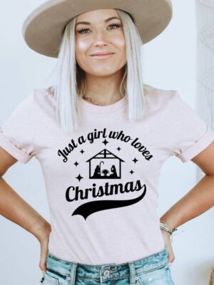 Just A Girl Who Loves Christmas T-shirt | Graphic Tee