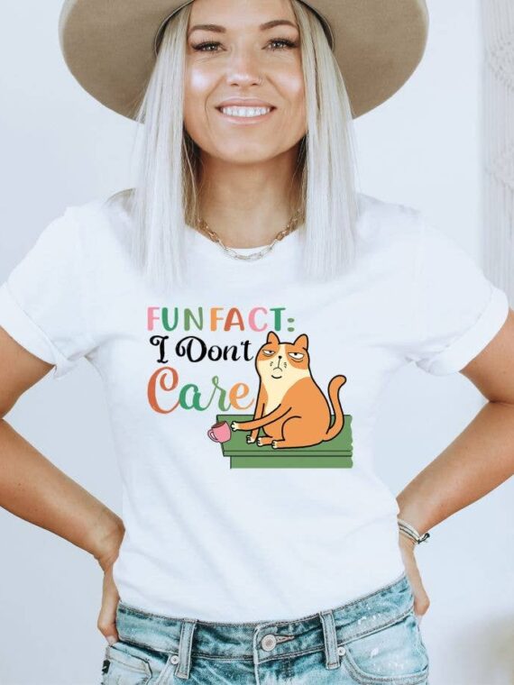 Fun Fact I Don't Care T-shirt | Graphic Tee
