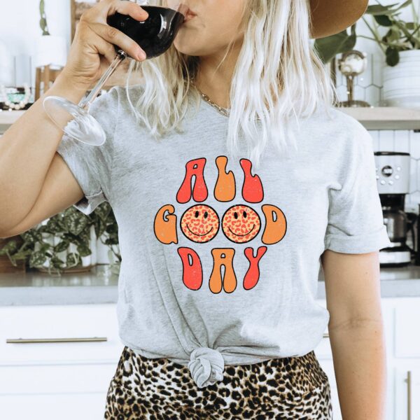 All Good Day T-shirt | Graphic Tee