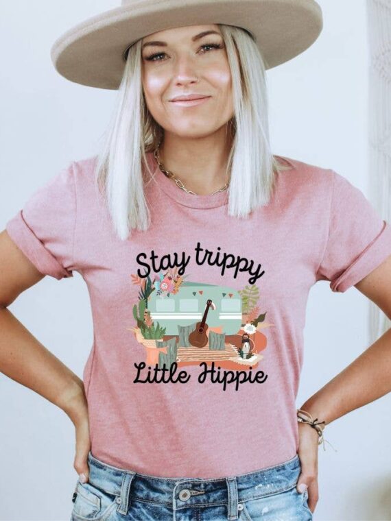 Stay Trippy Little Hippie T-shirt | Graphic Shirt