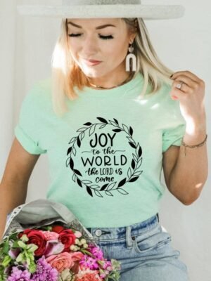 Joy To The World The Lord Is Come T-shirt