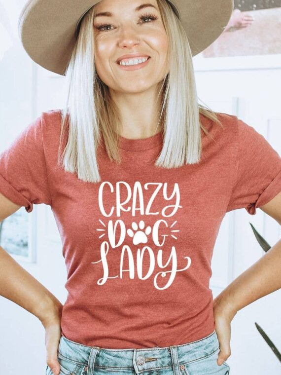 Crazy Dog Lady T-shirt | Women's Top