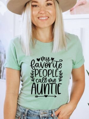My Favorite People Call Me Aunty T-shirt