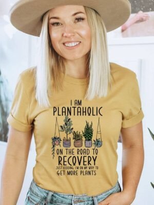 I Am A Plantaholic On The Road T-shirt | Graphic Top