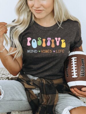 Positive Mind Vibes Life T-shirt | Graphic Tee