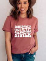 Somebody's Loud Mouth Baseball Sister T-shirt