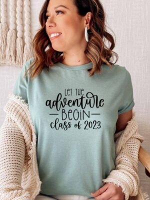 Let The Adventure Begin Class Of 2023 T-shirt | Graphic Gift