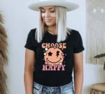 Choose Happy T-shirt | Graphic Tee | Positivity Shirt