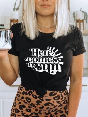 Here Comes The Sun T-shirt | Women's Tee