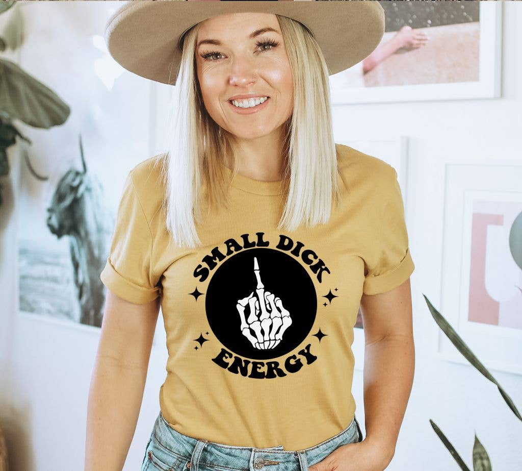 Small Dick Energy T-shirt | Women's Shirt