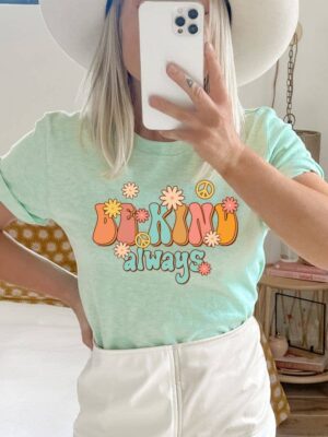 Be Kind Always T-shirt | Women's Tee