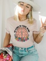 Be Kind Your Mind T-shirt | Graphic Tee
